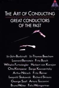 The Art of Conducting: Great Conductors of the Past - Poster