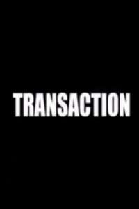 Transaction - Poster