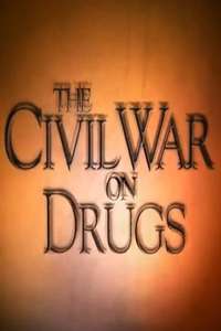 The Civil War on Drugs - Poster