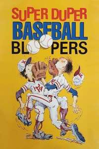 Super Duper Baseball Bloopers - Poster