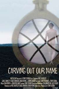 Carving Out Our Name - Poster