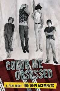 Color Me Obsessed: A Film About The Replacements - Poster