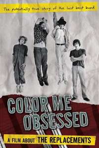 Color Me Obsessed: A Film About The Replacements - Poster