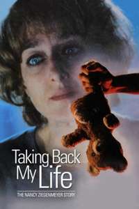 Taking Back My Life: The Nancy Ziegenmeyer Story - Poster