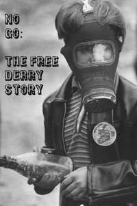 No Go: The Free Derry Story - Poster