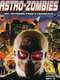 Astro Zombies: M4 - Invaders from Cyberspace