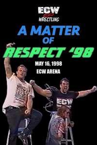 ECW A Matter of Respect 1998 - Poster