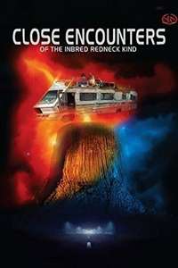 Close Encounters of the Inbred Redneck Kind - Poster