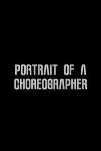 Portrait of a Choreographer - Poster
