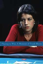 Playing to Win: A Moment of Truth Movie