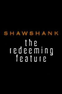 Shawshank: The Redeeming Feature - Poster