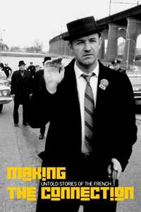 Making the Connection: Untold Stories of 'The French Connection' - Poster