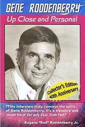 Gene Roddenberry: Up Close and Personal