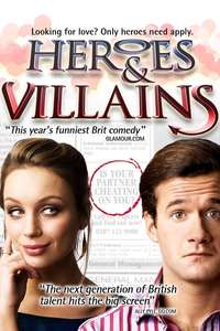 Heroes and Villains - Poster