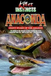 Anaconda: Giant Snake of the Amazon