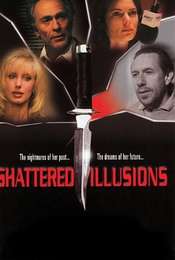 Shattered Illusions