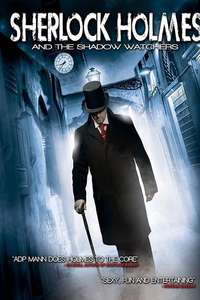 Sherlock Holmes and the Shadow Watchers - Poster