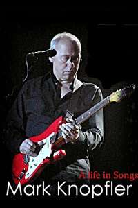 Mark Knopfler: A Life in Songs - Poster