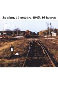 Sobibor  October 14  1943  4 p.m. - Poster