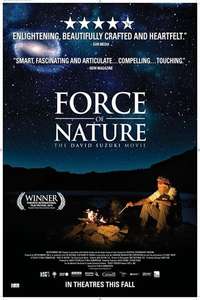 Force of Nature: The David Suzuki Movie - Poster
