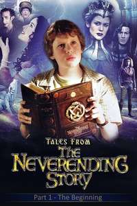 Tales from the Neverending Story: The Beginning - Poster