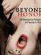 Beyond Honor