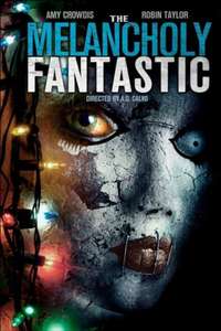 The Melancholy Fantastic - Poster