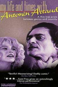 My Life and Times With Antonin Artaud - Poster