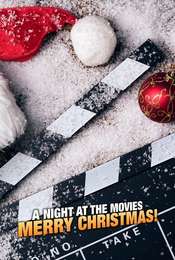 A Night at the Movies: Merry Christmas!