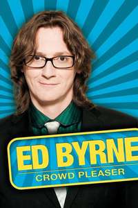 Ed Byrne Crowd Pleaser - Poster