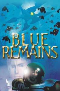 Blue Remains - Poster