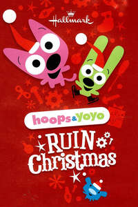 Hoops & Yoyo Ruin Christmas - Poster