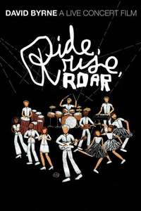 David Byrne - Ride  Rise  Roar - Poster