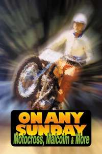 On Any Sunday: Motocross  Malcolm & More - Poster