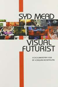 Visual Futurist: The Art & Life of Syd Mead - Poster