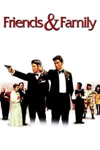Friends and Family - Poster