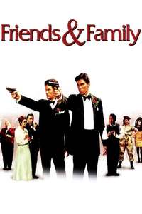 Friends and Family - Poster