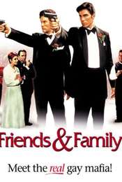 Friends and Family