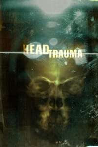 Head Trauma - Poster