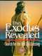 The Exodus Revealed