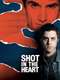 Shot in the Heart
