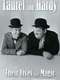 Laurel & Hardy: Their Lives and Magic