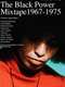 The Black Power Mixtape 1967-1975