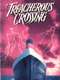 Treacherous Crossing