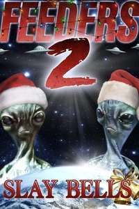 Feeders 2: Slay Bells - Poster