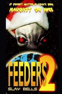Feeders 2: Slay Bells - Poster
