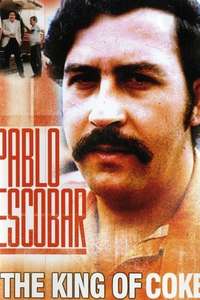 Pablo Escobar: King of Coke - Poster