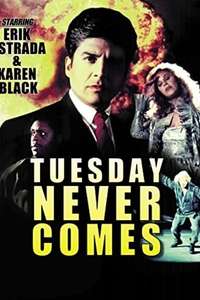 Tuesday Never Comes - Poster