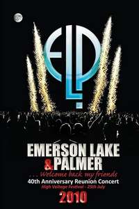Emerson  Lake & Palmer: 40th Anniversary Reunion Concert - Poster