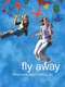 Fly Away